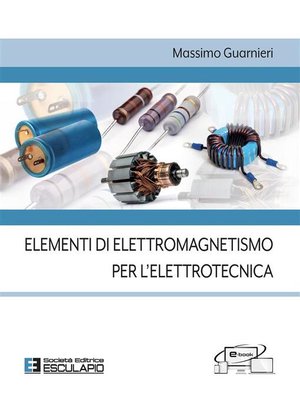 cover image of Elementi di Elettromagnetismo per l'Elettrotecnica